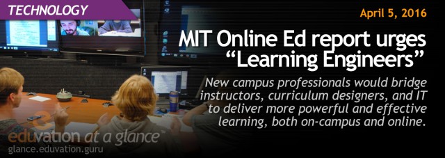 MIT Online Ed report urges "Learning Engineers"