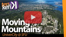 Moving Mountains: UniverCity @SFU
