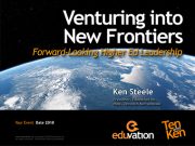 Venturing into New Frontiers
