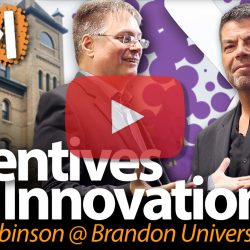 Incentives for Innovation: Steve Robinson at Brandon University