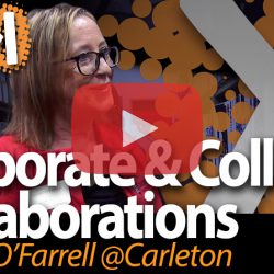Janice O'Farrell, Carleton University, on Corporate and College Collaborations