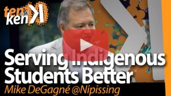 Mike DeGagné, Nipissing University, on Serving Indigenous Students Better