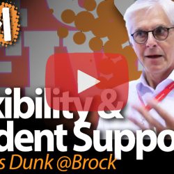 Thomas Dunk, Brock University, on Flexibility and Student Supports